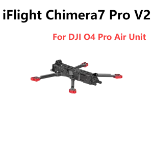 iFlight Chimera7 Pro V2 O4 Pro FPV 7inch Frame Kit with 6mm arm for FPV Parts For DJI O4 Pro Air Unit